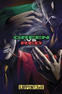 Lupin the Third: Green vs Red