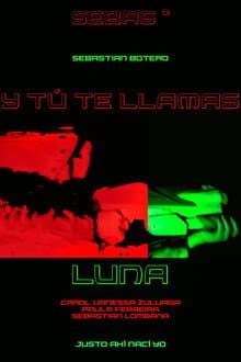 Y Tú Te Llamas Luna