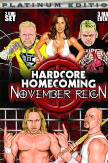 Hardcore Homecoming: November Reign