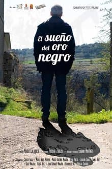 El sueño del oro negro