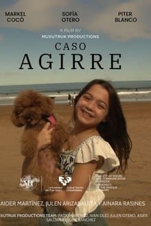 The Agirre Case