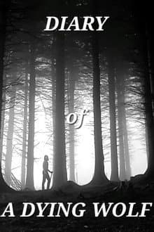 Diary Of A Dying Wolf