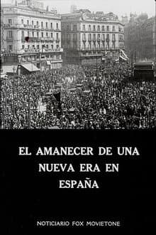 El amanecer de una nueva era en España