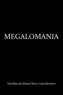 Megalomania