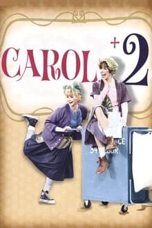 Carol + 2