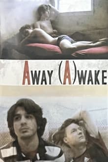 Away (A)wake