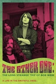 The Other One: The Long, Strange Trip of Bob Weir