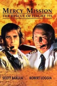 Mercy Mission: The Rescue of Flight 771