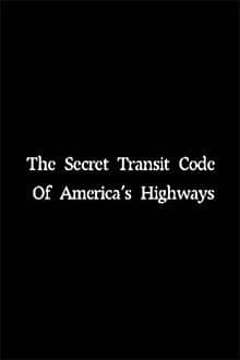 The Secret Transit Code of America's Highways