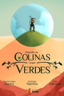 Quando as colinas eram verdes