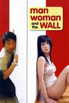 Man, Woman & the Wall