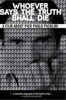 Whoever Says the Truth Shall Die