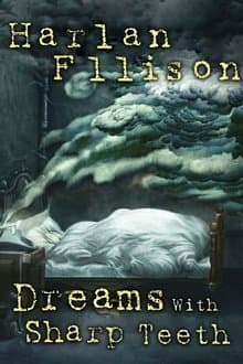 Dreams with Sharp Teeth