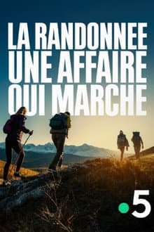 La randonnée, une affaire qui marche
