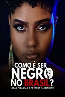 Como é ser negro no Brasil?