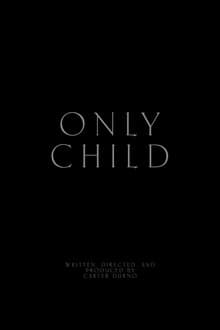 Only Child