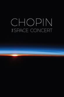 Chopin: The Space Concert