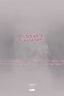 A Sentimental Tragedy
