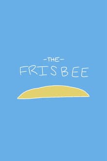 The Frisbee