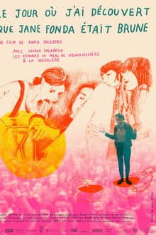 The Day I Discovered that Jane Fonda Was a Brunette