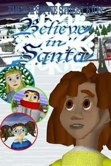 The Rapsittie Street Kids: Believe in Santa