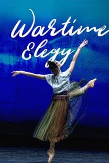 Wartime Elegy - An evening of ballet at the National Opera of Ukraine