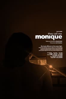They Call Me Monique