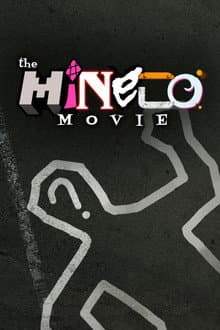The Mineco Movie
