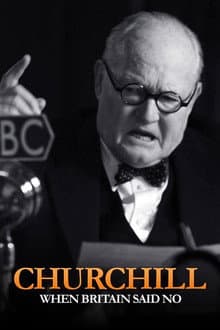 Churchill: When Britain Said No