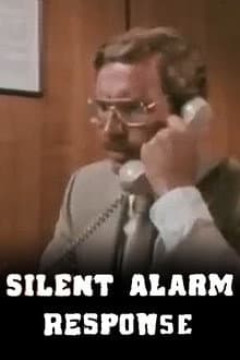 Silent Alarm Response