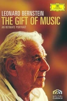 Leonard Bernstein: The Gift of Music