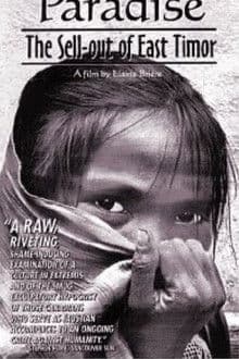 Bitter Paradise: The Sell-out of East Timor