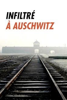 Infiltré à Auschwitz