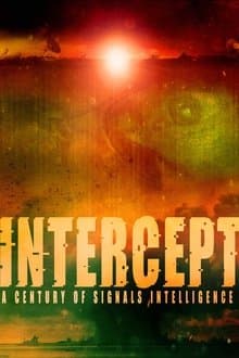 Intercept: A Century of Signals Intelligence