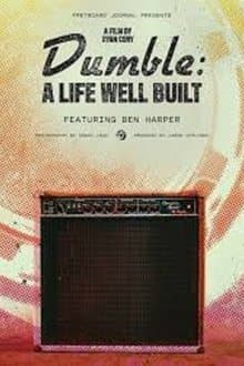Dumble: A Life Well Built