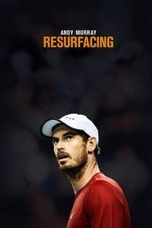 Andy Murray: Resurfacing