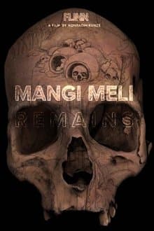 Mangi Meli Remains