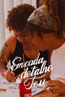 Em Cada Detalhe Teu