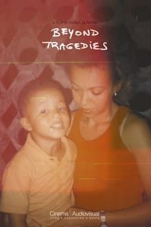 Beyond Tragedies