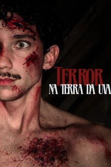 Terror na Terra da Uva