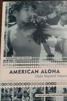 American Aloha: Hula Beyond Hawai'i