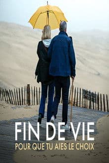 Fin de vie : pour que tu aies le choix