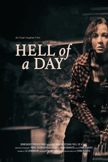Hell of a Day