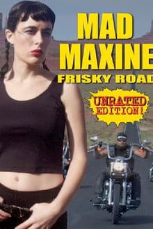 Mad Maxine: Frisky Road