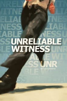 Unreliable Witness