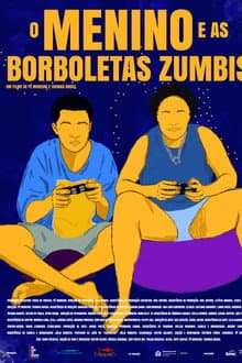 O Menino e as Borboletas Zumbis