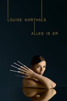 Louise Korthals: Alles Is Er