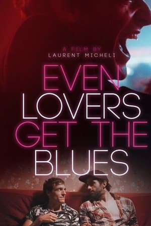 Even Lovers Get the Blues