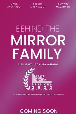 Behind The Mirror Family