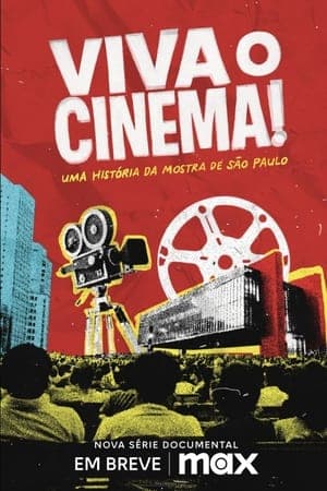 Viva o Cinema! Uma História da Mostra de São Paulo